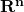 \mathbf{R^n}