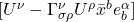 [ U^{\nu} -\Gamma^{\nu}_{\sigma \rho} U^{\rho} \bar{x}^b e^{\alpha}_{b} ]